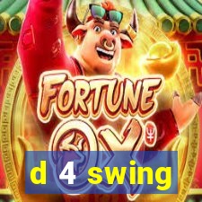 d 4 swing